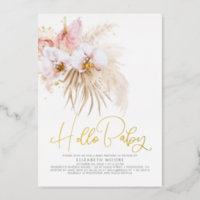 Boho Pampas Grass and Tropical Flowers Baby Shower Foil Invitation