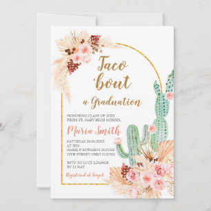Boho Pampas Grass cactus Taco 'bout a Graduation  Invitation