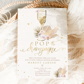 Boho Pampas Grass Pop The Champagne Bridal Shower  Invitation by PixelPerfectionParty at Zazzle