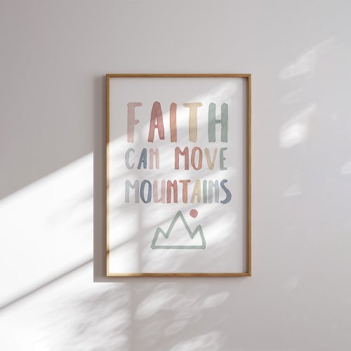Boho pastel faith can move mountains print