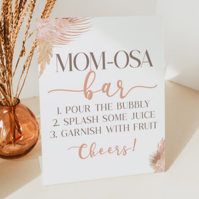 Boho Pink Floral Mom-Osa Baby Shower Mimosa Bar Pedestal Sign (Creator Uploaded)