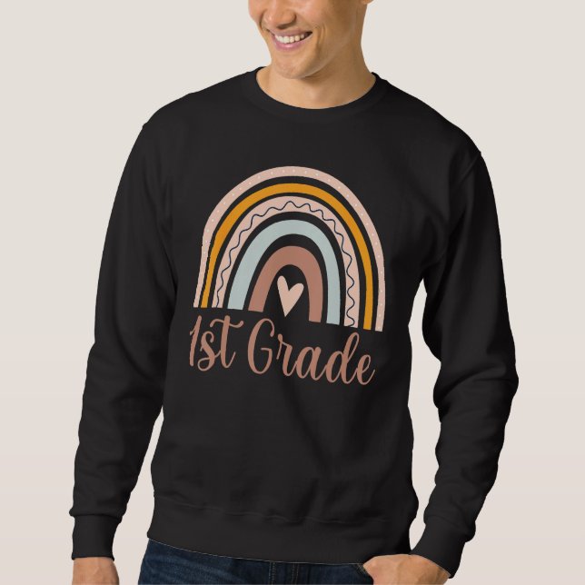 Boho Rainbow 1st Grade Teacher Student  Back To Sc Sweatshirt (Front)