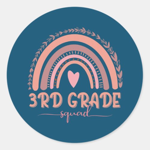 Boho Rainbow 3rd Grade Squad Teacher First Day Of Classic Round Sticker