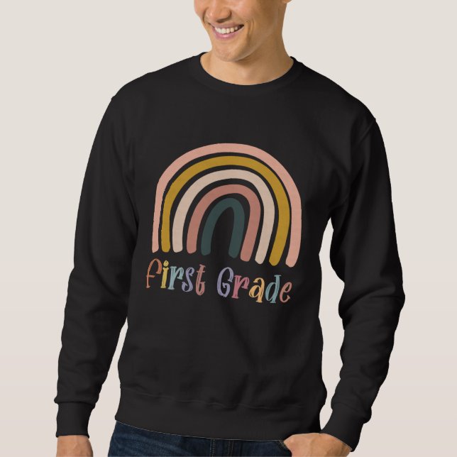 Boho Rainbow First Day of School 2021 First Grade  Sweatshirt (Front)