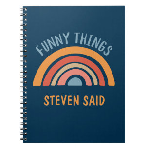 Boho Rainbow Funny Things My Kid Said Custom Notebook