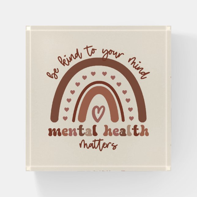 Boho Rainbow Mental Health Be Kind To Your Mind Paperweight (Front)