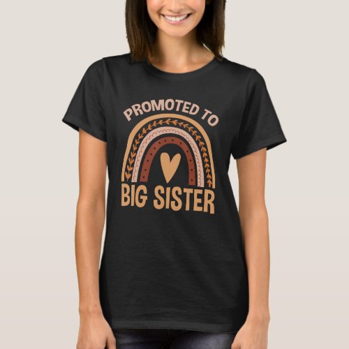 Boho Rainbow Sister Matching Promoted To Big Siste T_Shirt