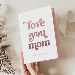 Boho Retro Text | Love you Mom Gradient Pink Photo Holiday Card<br><div class="desc">This boho and stylish folded card says "love you mom" in trendy boho and retro typography, in gradient shades of pink and darker rose. The inside of the card features a matching rose pink background and white text, along with your favorite personal photo. The perfect card for Mother's Day or...</div>