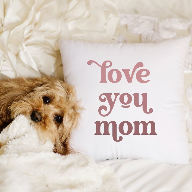 Boho Retro Text | Love you Mom Gradient Pink Throw Pillow (Creator Uploaded)