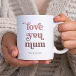 Boho Retro Text | Love you Mum Gradient Pink Coffee Mug<br><div class="desc">This boho and stylish mug says "love you mum" in trendy boho and retro typography,  in gradient shades of pink and darker rose. The perfect gift for Mother's Day or any time!</div>