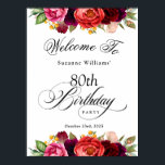 Boho Rustic Watercolor Floral 80th Birthday Party Poster<br><div class="desc">This wonderfully feminine and rustic boho style 80th birthday party welcome poster sign has a sumptuous rich color palette in terracotta, deep peach, burgundy red, purple, teal and yellow. The lovely watercolor botanical elements have a nature-inspired organic appeal and make the invitation pop with style. Elegant calligraphy script spells out...</div>