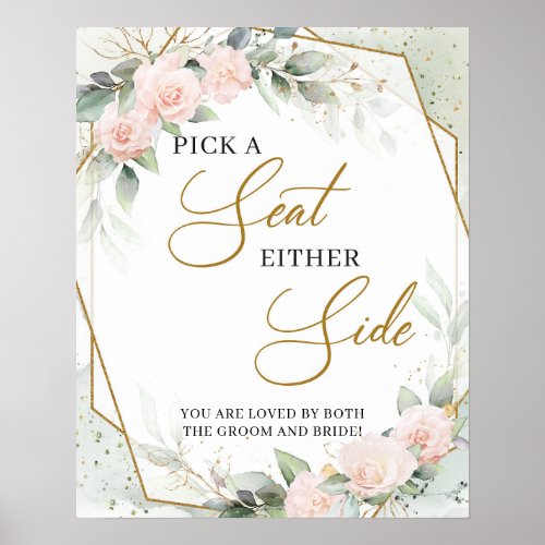 Boho soft pink roses gold Pick a Seat Either Side Poster