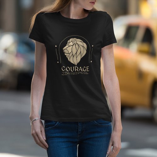 Boho Style Gold Lion Head Courage Napoleon Quote T_Shirt