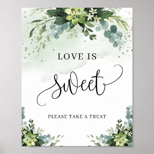 Boho succulent floral greenery love is sweet sign