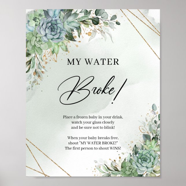 Boho succulents greenery faux gold My Water Broke Poster (Front)