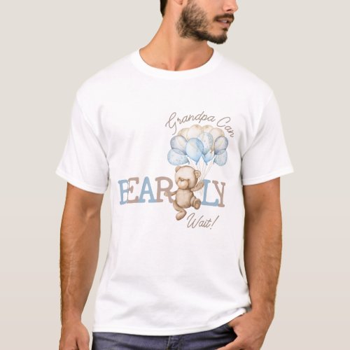 Boho Teddy Bear Balloons Grandpa Can Bearly Wait T_Shirt