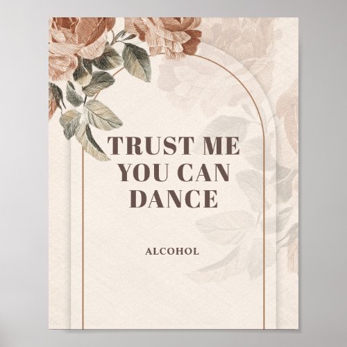 Boho Terracotta roses sage Trust me you can dance Poster