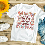 Boho Trendy Butterfly Inspirational Motivational  T-Shirt