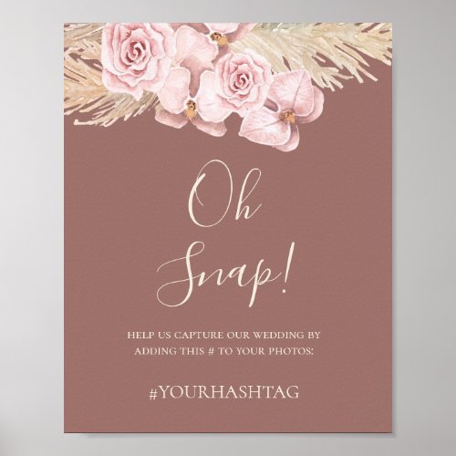 Boho Tropical Botanical Dusty Rose Oh Snap Hashtag Poster