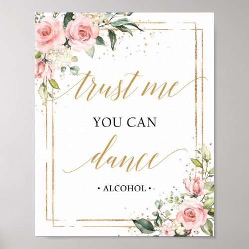 Boho trust me you can dance sign blush pink floral
