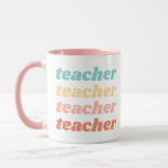 Boho Typographic Teacher Appreciation Mug<br><div class="desc">The perfect gift for any teacher (or yourself). This stylish mug features a boho color palette. Customize the colors by clicking the 'Customize Further' option.</div>