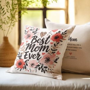 Boho Vibes Pretty Floral 'Best Mom Ever' Throw Pillow