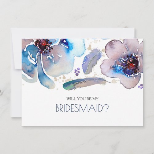 Boho Watercolor Flowers- Will You Be My Bridesmaid Invitation - Blue and blush floral feathers bohemian watercolor wedding - flower girl, bridesmaid and maid of honor invitations.
