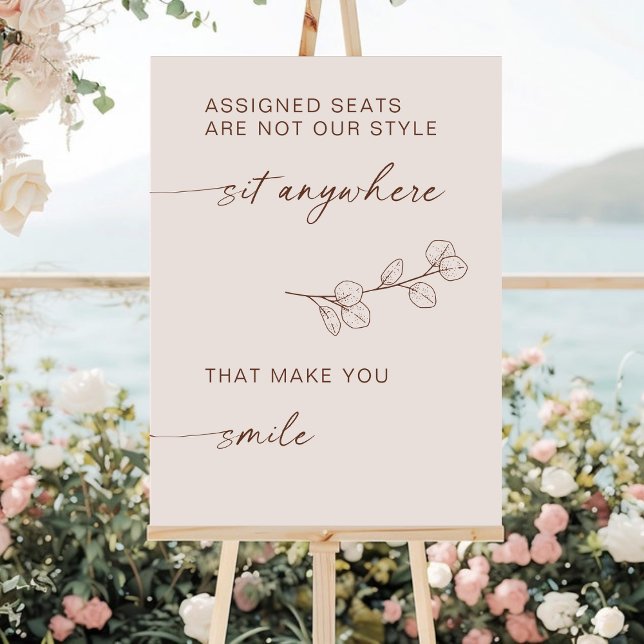 Boho Wedding Assigned Seats Are Not Our Style Foam Board (Creator Uploaded)