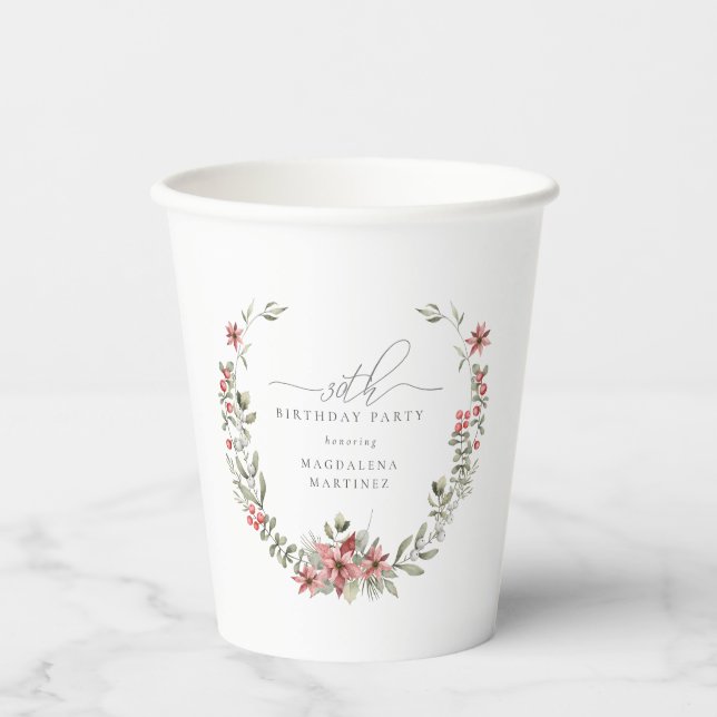 Boho Winter Greenery Red Floral 30th Birthday Paper Cups (Front)