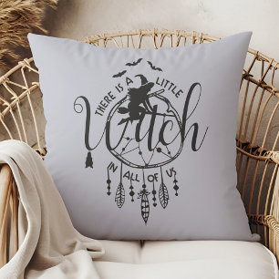 Boho Witch Vibes – Little Witch in All of Us Throw Pillow