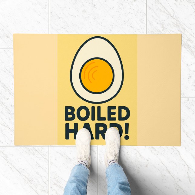 BOILED HARD! Funny Hard Boiled Egg Humor  Doormat (Creator Uploaded)
