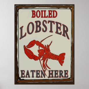 Boiled Lobster Eaten Here Poster