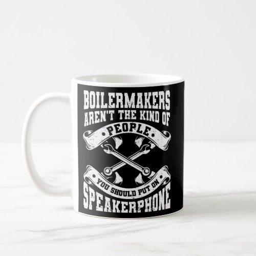 Boiler Maker Boilermaker Union Boilermaker Coffee Mug