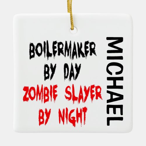 Boilermaker Zombie Slayer CUSTOM Ceramic Ornament