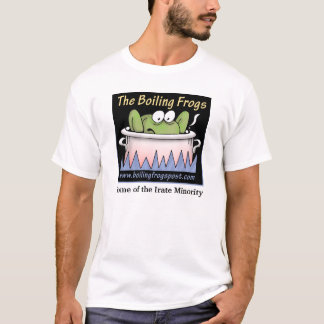 Boiling Frogs Post © Adult T-Shirt