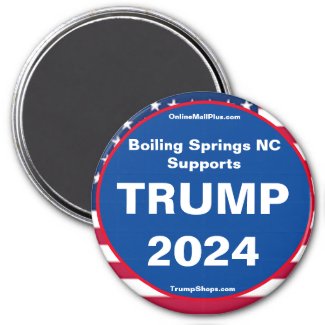 Boiling Springs NC Supports TRUMP 2024 Fridge Magnet