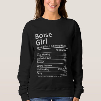 Boise Girl Id Idaho Funny City Home Roots Usa Sweatshirt