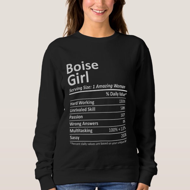 Boise Girl Id Idaho Funny City Home Roots Usa Sweatshirt (Front)