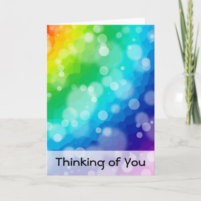 Bokeh Rainbow Pattern Thinking of  You Card (Front)