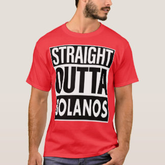 Bolanos Name Straight Outta Bolanos T-Shirt