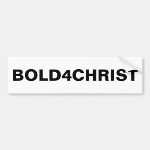 "Bold4Christ" Bumper Sticker