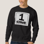 Bold #1 &quot;One&quot; Graphic Design with Rounded Frame Sweatshirt