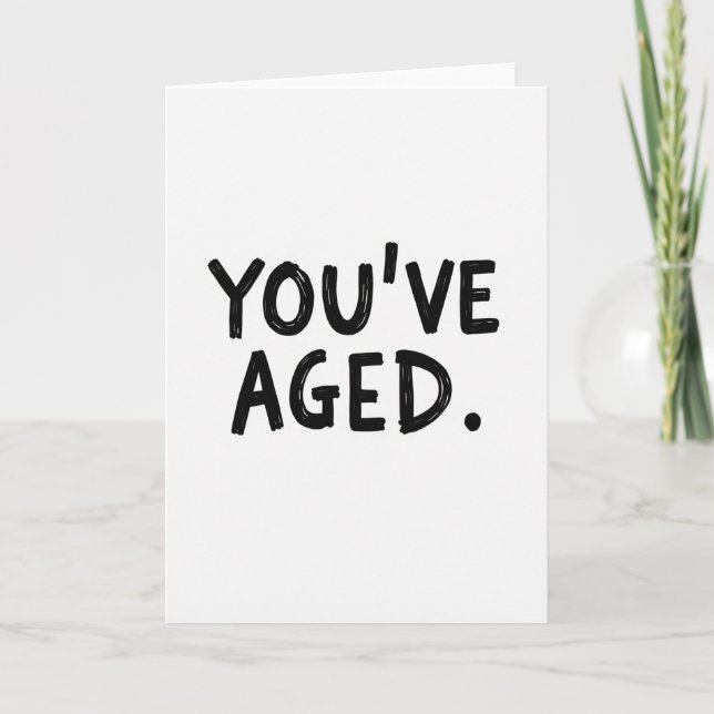 Bold Aged Birthday Card (Front)