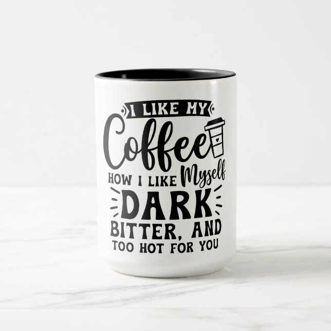 Bold and Fiery Coffee Lover's Mug (Center)