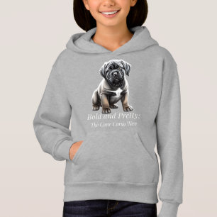 Bold and pretty: the Cane Corso way Hoodie