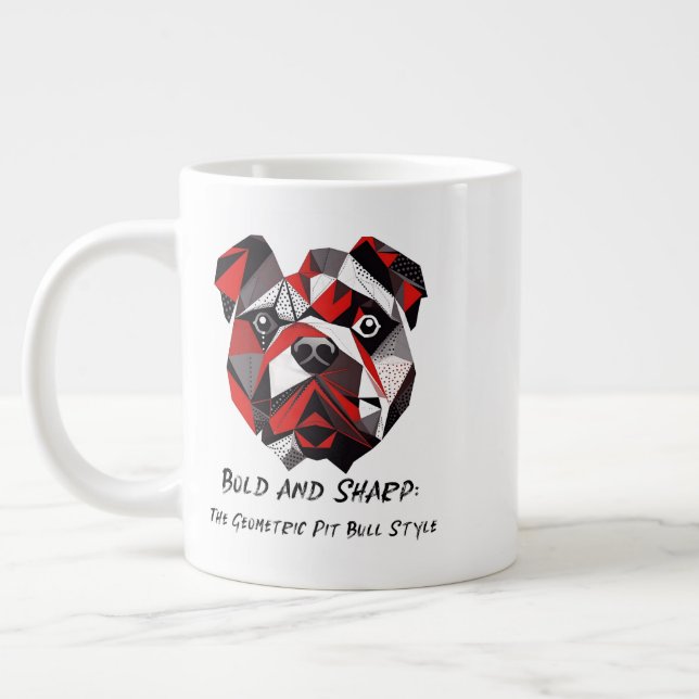 Bold and sharp: the Geometric Pit Bull Style Giant Coffee Mug (Left)