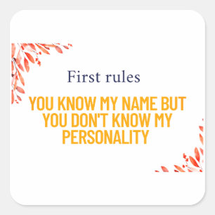 Bold Attitude Square Sticker: "You Know My Name Bu Sticker
