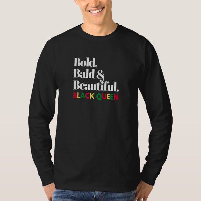Bold Bald and Beautiful Black Queen   Close Cut Ha T-Shirt (Front)