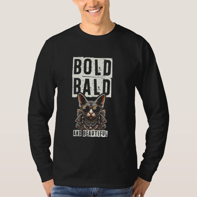 Bold Bald Beautiful Sphynx Cat Lover T-Shirt (Front)