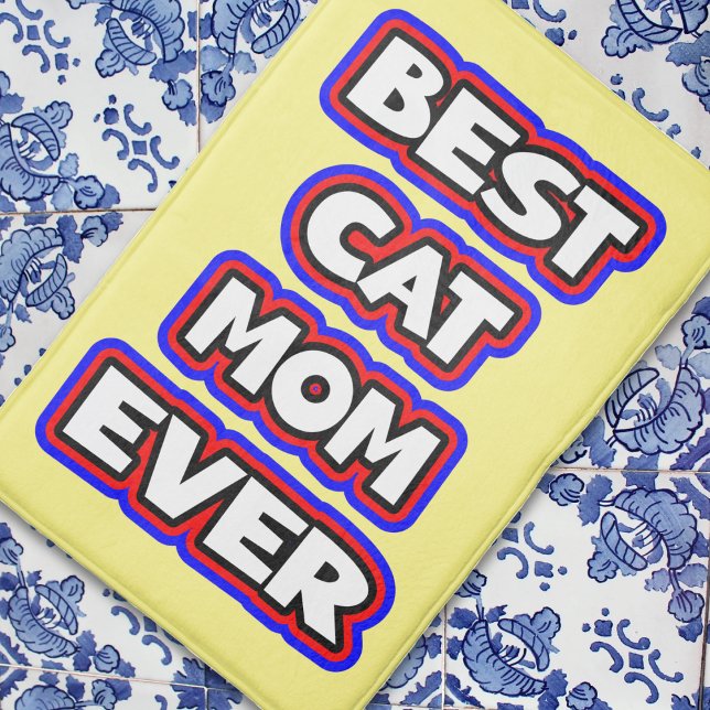 Bold Best Cat Mom Ever Fun Typography Bath Mat (Best Cat Mom Ever Bath Mat)